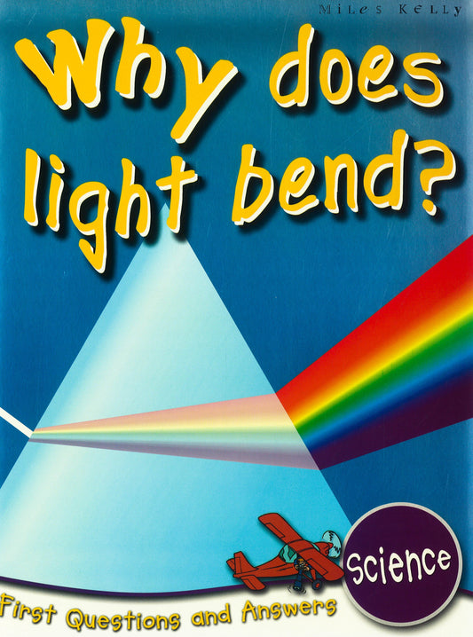 Science : Why Does Light Bend?