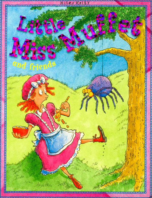 Little Miss Muffet & Friends