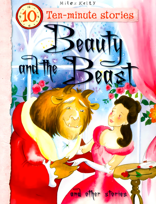 Ten Minute Stories - Beauty & The Beast