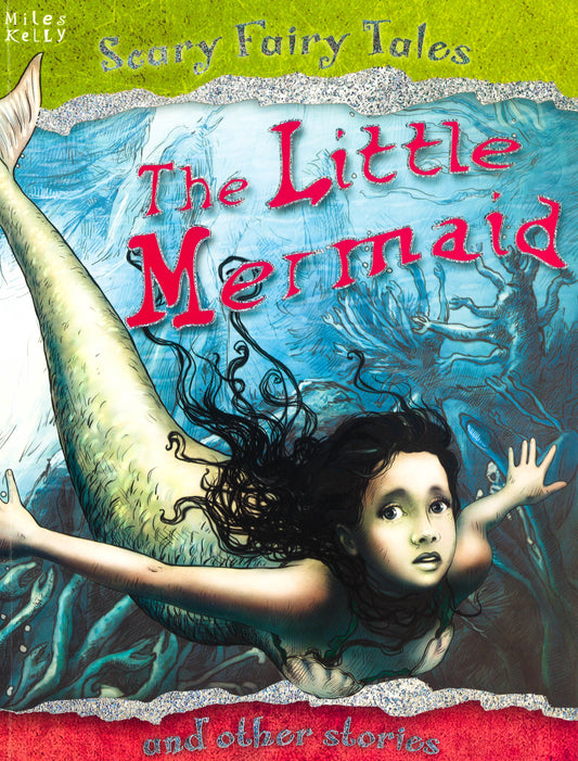 Scary Fairy Tales: The Little Mermaid