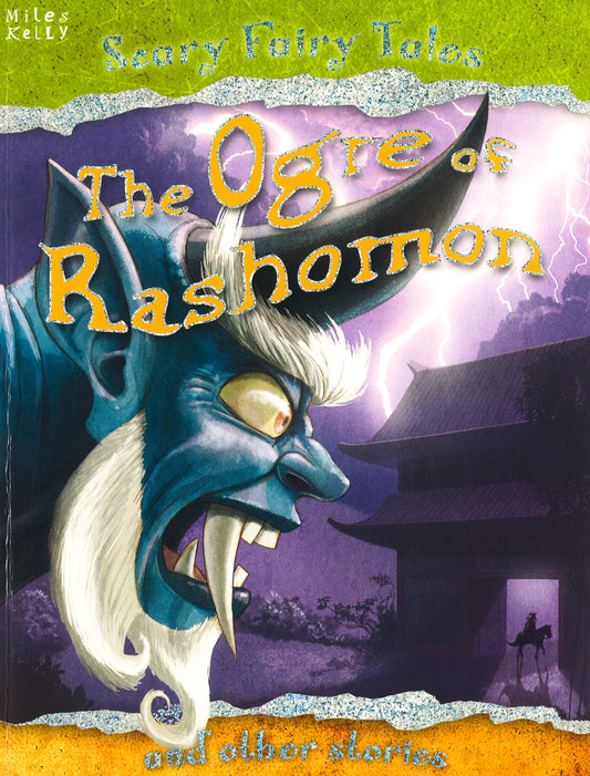 Scary Fairy Tales: The Ogre Of Rashomon