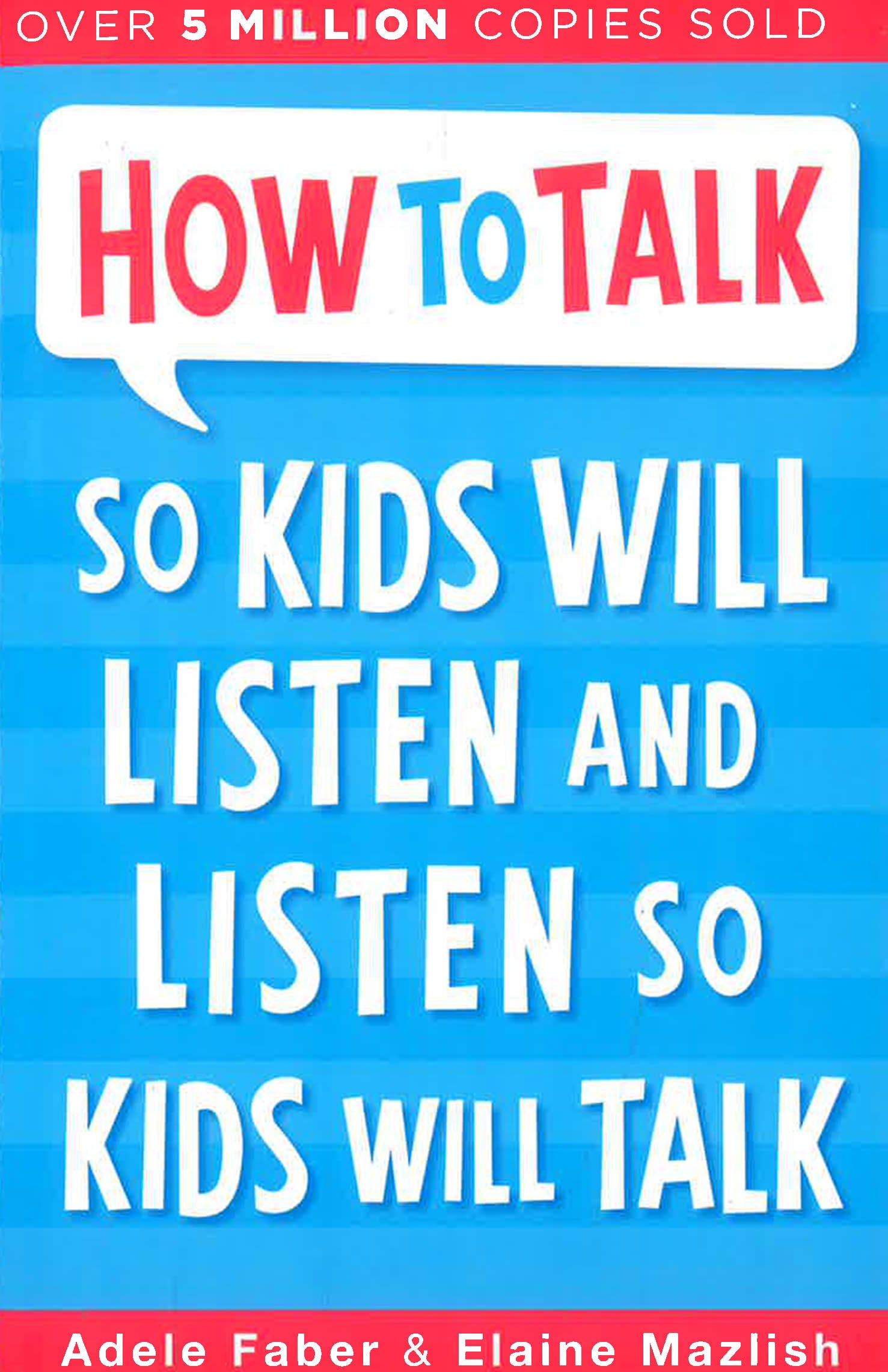 How To Talk So Kids Will Listen & Listen So Kids Will Talk by Adele Faber – book cover