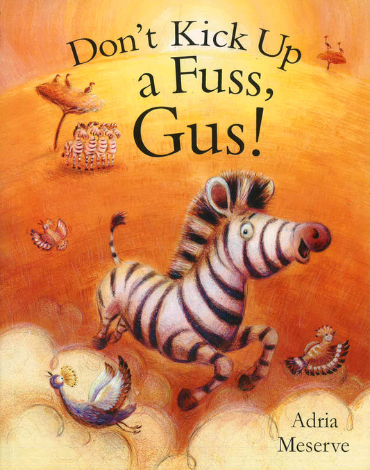 Don't Kick Up a Fuss, Gus!