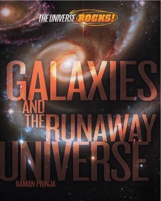 Universe Rocks:Galaxies & Runaway Universe – BookXcess