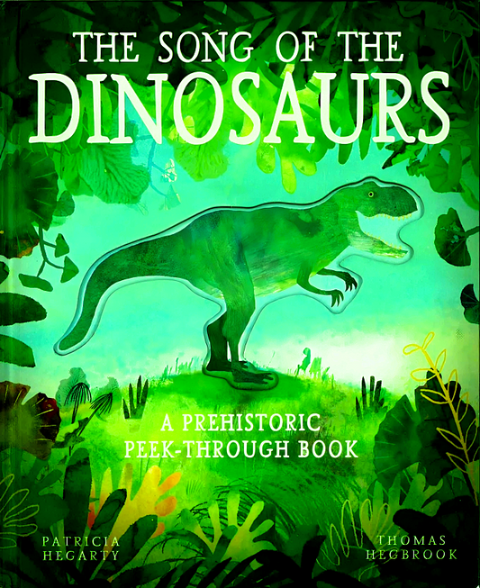 The Song Of The Dinosaurs (Hardback)