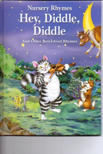 Nursery Rhimes: Hey Diddle Diddle
