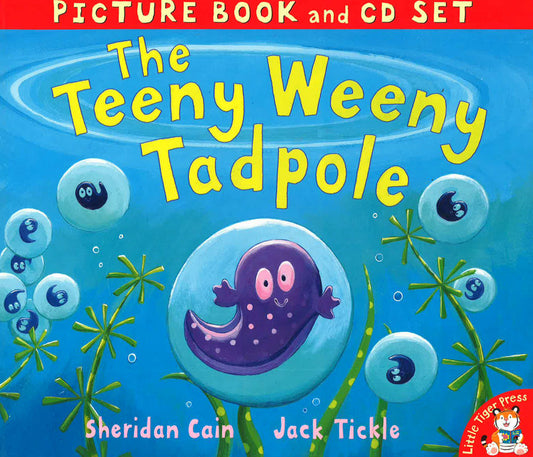 The Teeny Weeny Tadpole