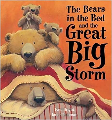 The Bears In The Bed And The Great Big Storm