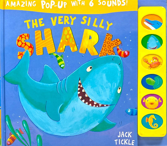 The Very Silly Shark (Sound Book)