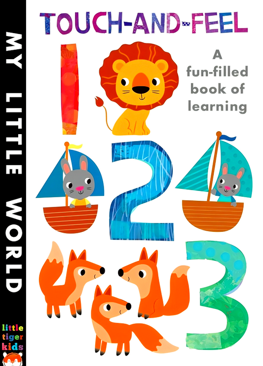 Touch-And-Feel 123: A Fun-Filled Book Of Learning
