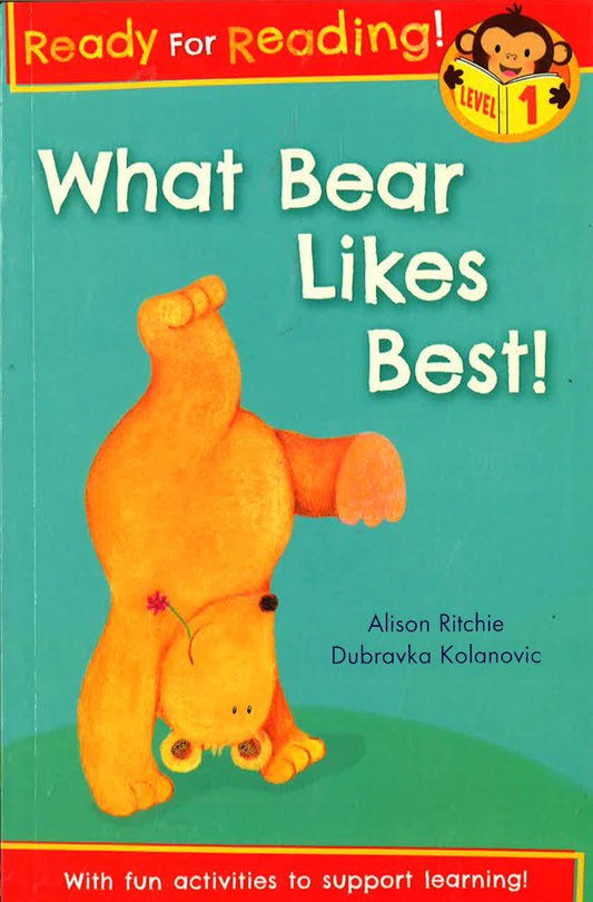 Ready For Reading What Bear Likes Best