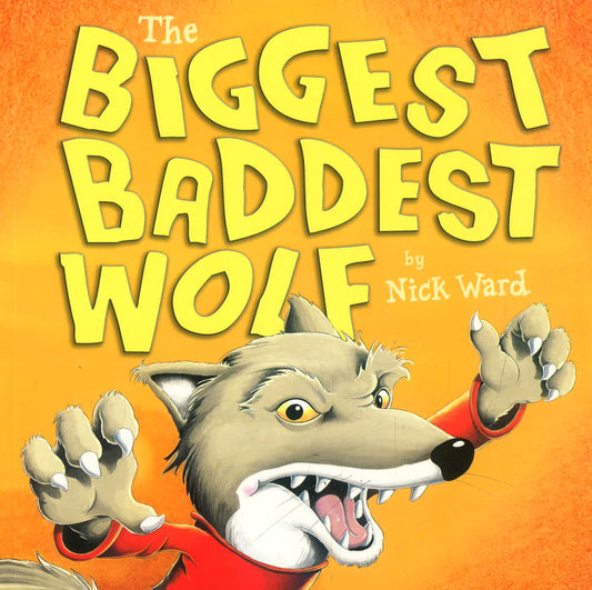 The Biggest Baddest Wolf
