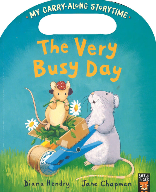 My Carry-Along Storytime: The Very Busy Day