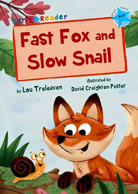 Fast Fox And Slow Snail (Early Reader)