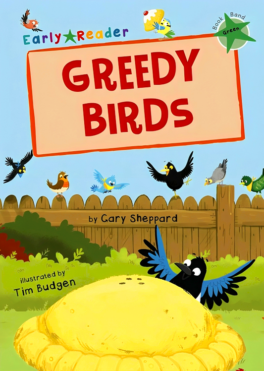 Greedy Birds (Green Early Reader)