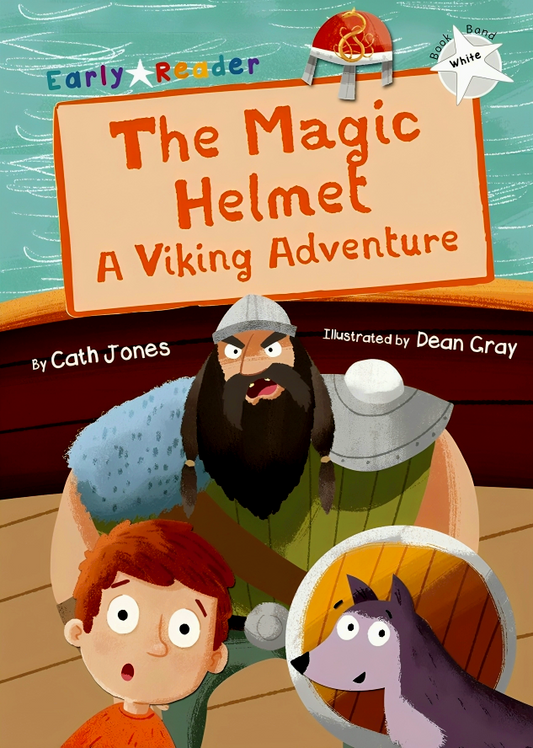 The Magic Helmet: A Viking Adventure (White Early Reader)
