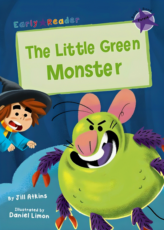The Little Green Monster: (Purple Early Reader)