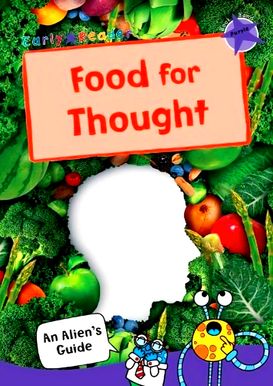 Food for Thought: (Purple Non-fiction Early Reader)