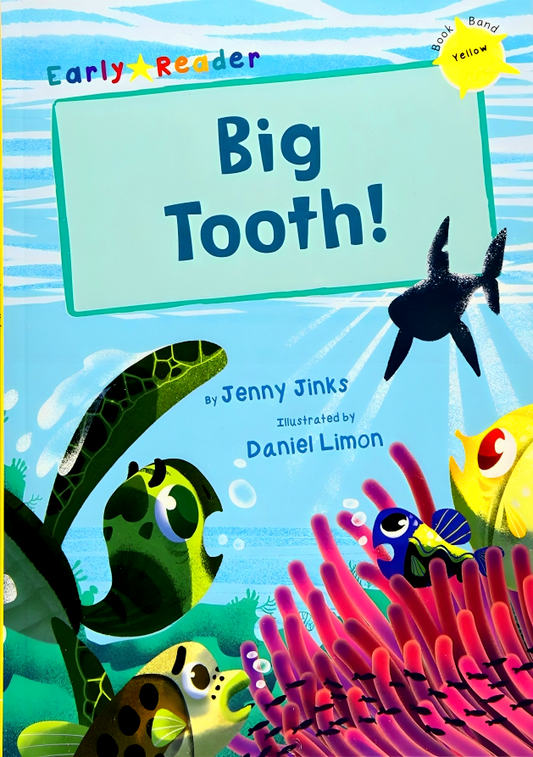 Big Tooth!: (Yellow Early Reader)