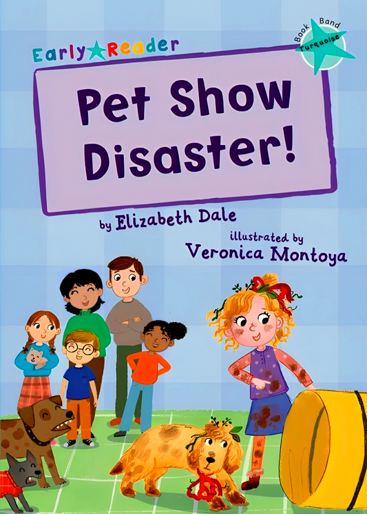 Pet Show Disaster!: (Turquoise Early Reader)