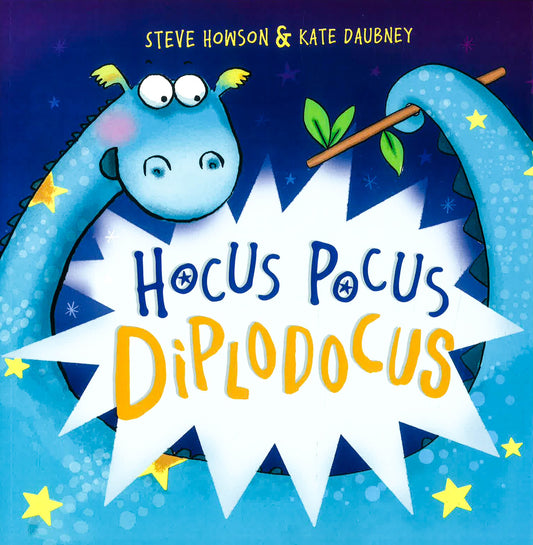 Hocus Pocus Diplodocus: New Edition