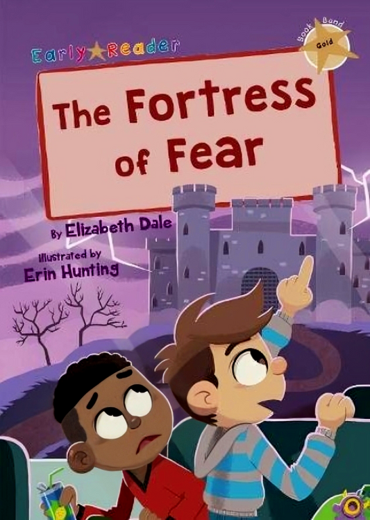 The Fortress of Fear: (Gold Early Reader)