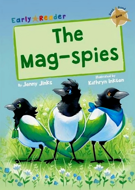 The Mag-Spies: (Gold Early Reader)