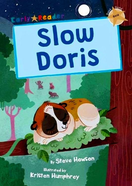 Slow Doris: (Gold Early Reader)