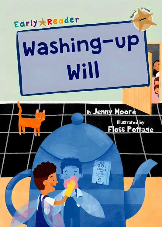 Washing-up Will: (Gold Early Reader)