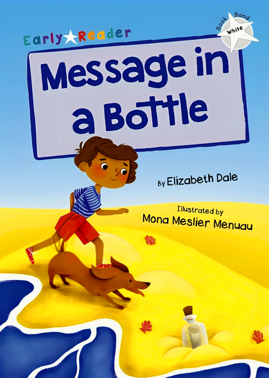 Message in a Bottle: (White Early Reader)
