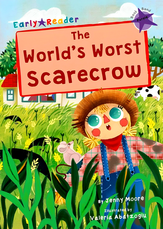 The World's Worst Scarecrow: (Purple Early Reader)