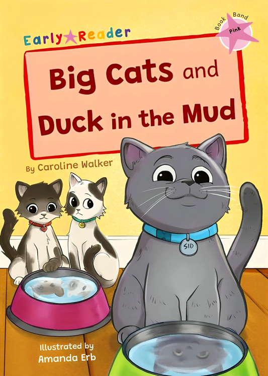 Big Cats & Duck In The Mud Pink Level 1