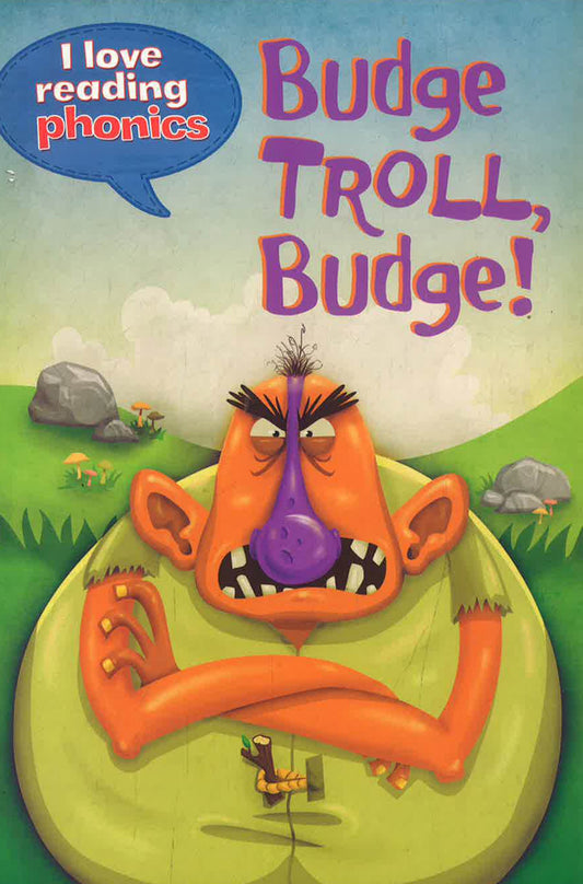 Budget Troll Budge! (I Love Reading Ph