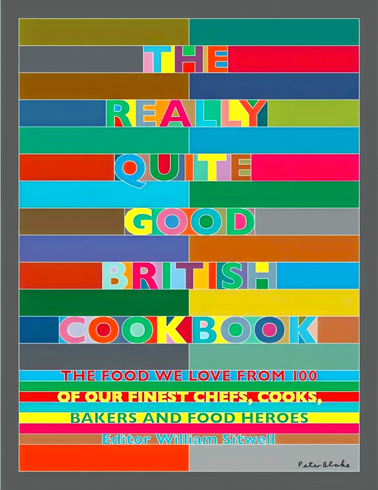 The Really Quite Good British Cookbook