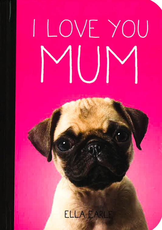 I Love You Mum