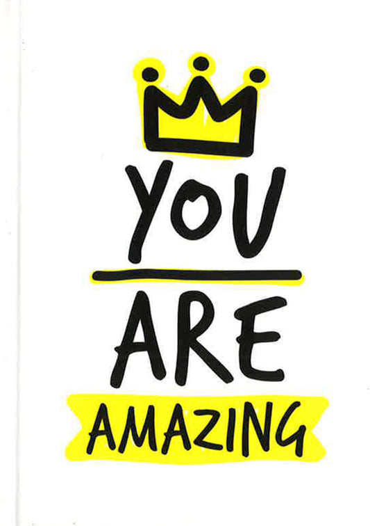 You Are Amazing