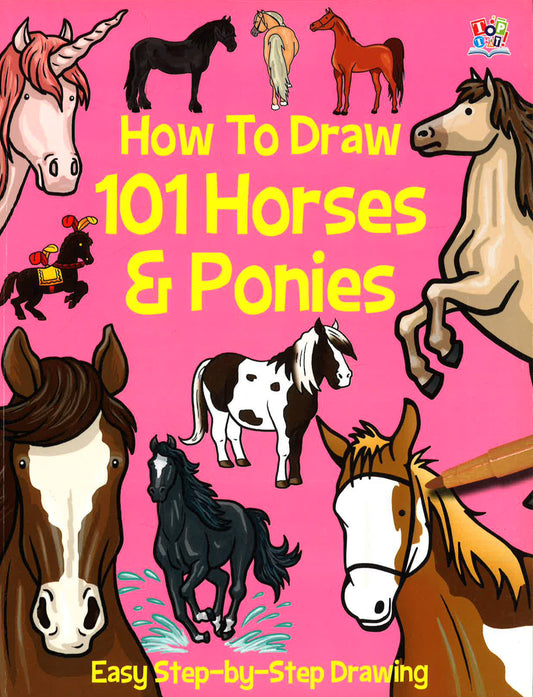 How To Draw 101 Horses & Ponies
