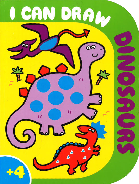 I Can Draw Dinosaurs: Colouring, Learn To Draw, Activity