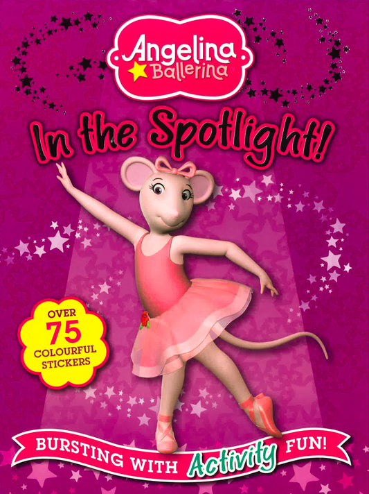 Angelina Ballerina In The Spotlight