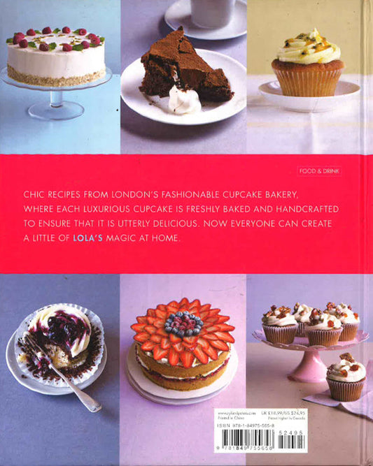 Lola's Forever: Recipes for Cupcakes, Cakes and Slices