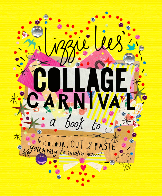 Collage Carnival: Cut, colour and paste your way to creative heaven