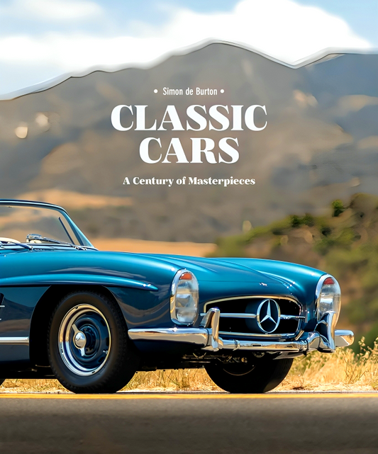 Classic Cars: A Century Of Masterpieces