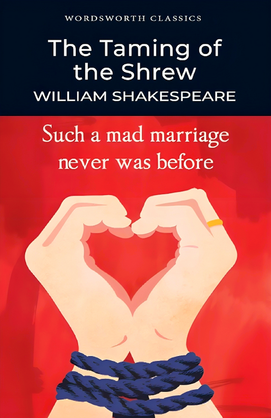 Wordsworth Classics: Taming Of The Shrew