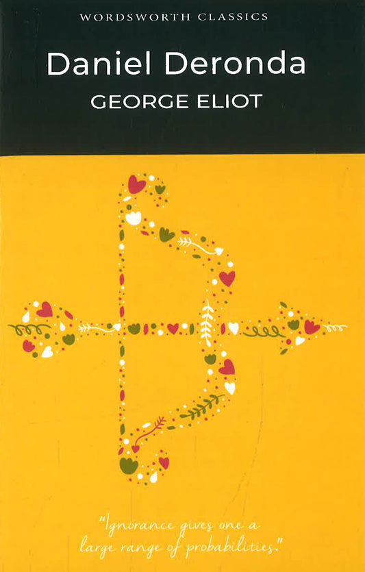 Wordsworth Classics: Daniel Deronda