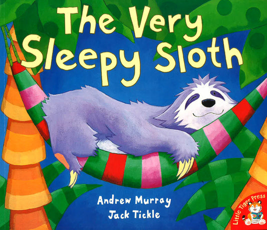 The Very Sleepy Sloth