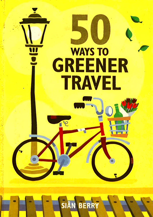 50 Ways To Greener Travel