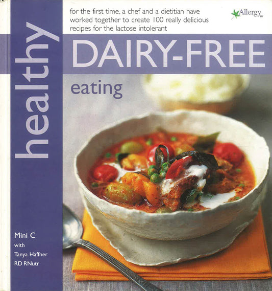 Healthy Dairy Free Eating
