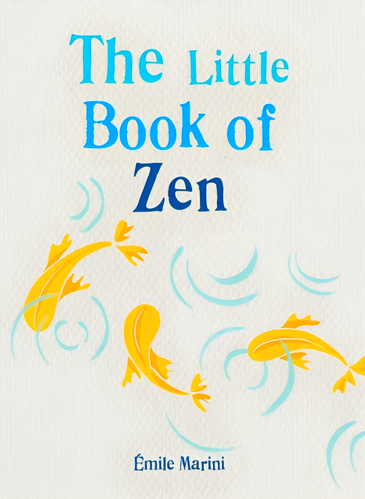 The Little Book of Zen