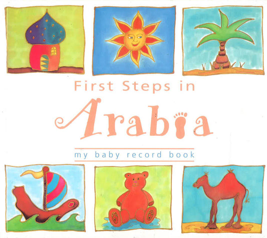 First Steps In Arabia