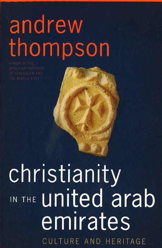Christianity In The Uae – Culture & Heritage